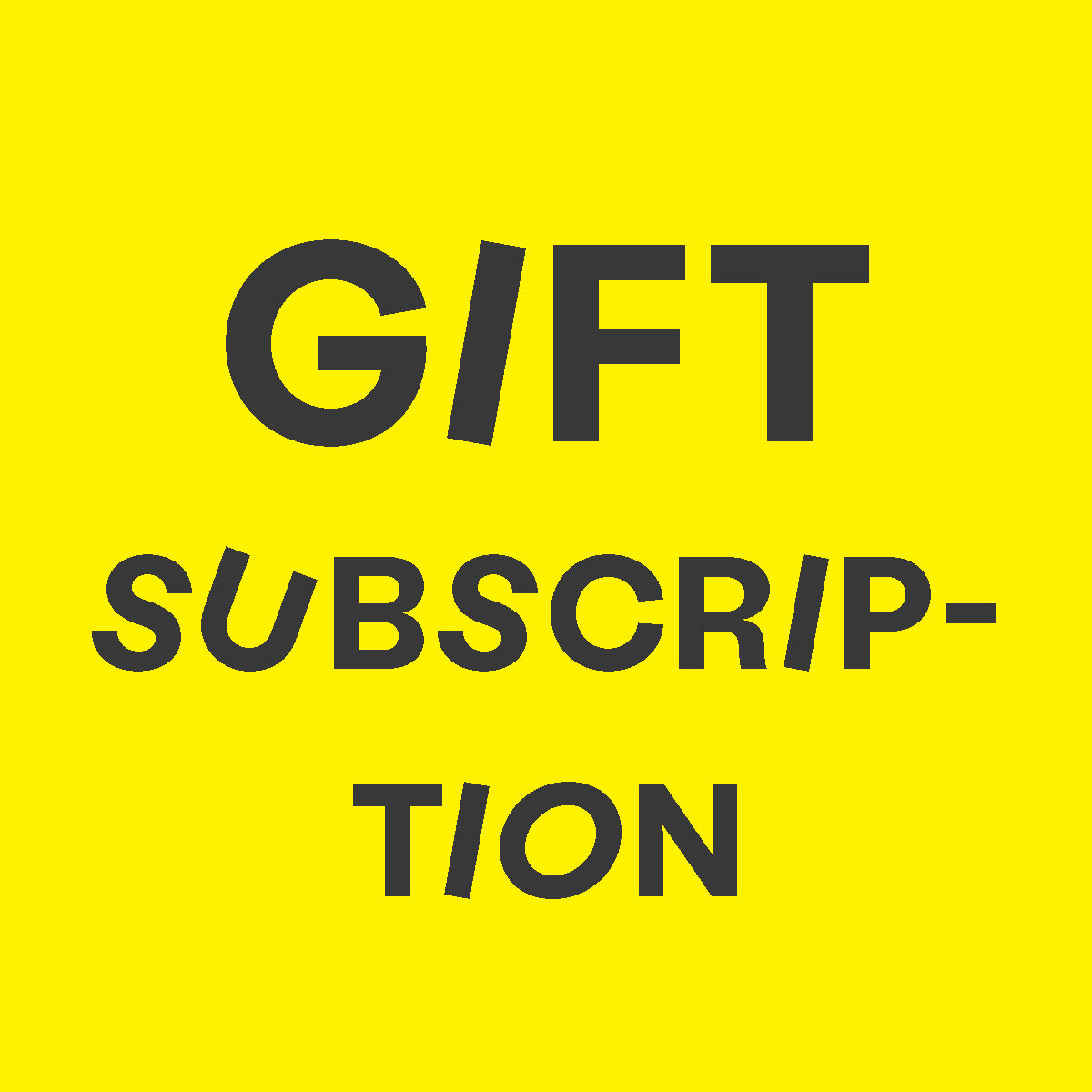 Gift Subscription